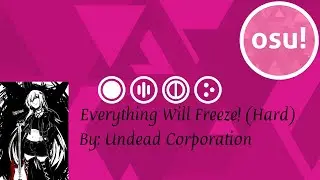 osu! Everything Will Freeze [Hard] (A) 94.32 acc