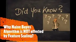 Why Naive Bayes Algorithm is NOT affected by Feature Scaling | Interview Question #Shorts
