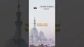 Qasidah - Ya Allah Ya Rosul