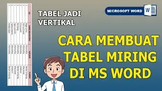 CARA MEMBUAT TABEL MIRING DI MICROSOFT WORD