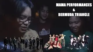 NON KPOPPER MR.SYAH & IRFANAXESOME REACTS TO MAMA PERFORMANCE + BERMUDA TRIANGLE !!