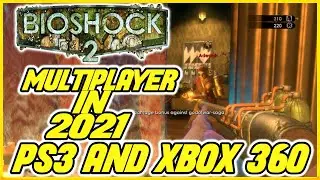 Bioshock 2 Multiplayer in 2021 On Consoles?! Is It Playable on PS3 And Xbox 360?!