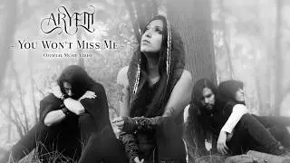 ARYEM - You Won't Miss Me (Official Music Video)