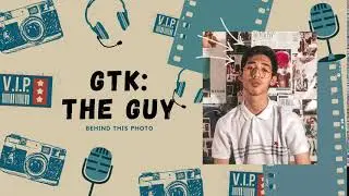 GTK: The Guy behind this photo!