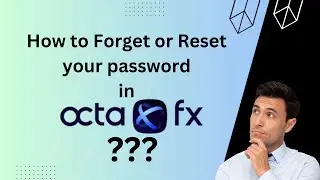 How to Forget or Reset your password in OctaFx ?