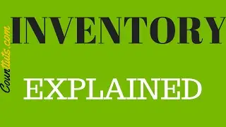 Inventory Explained