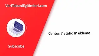 Centos 7 Static IP konfigürasyonu