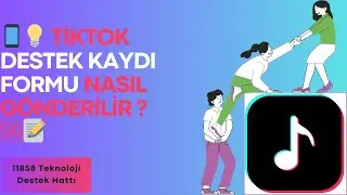 📱💡 Tiktok Destek Kaydı Formu Nasıl Gönderilir ?🆘📝