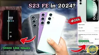 Samsung Galaxy S23 FE Review 2024: Top Pick Under ₹25k for Big Billion Days