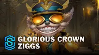 Glorious Crown Ziggs Wild Rift Skin Spotlight