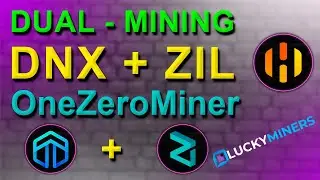 МАЙНИНГ DNX+ZIL НА ONEZEROMINER С ПОМОЩЬЮ СКРИПТА