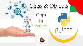 34 - Class & Objects in Python