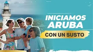 INICIAMOS ARUBA CON UN SUSTO 😨 | SEBASTIAN VEGA & VALENTINA OCHOA