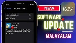 iOS 16.7.4 Released | Features | Bug Fixes | Security Update | iOS 16.7.4 | Malayalam