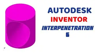 INTERPENETRATION PROBLEMS IN | Autodesk Inventor