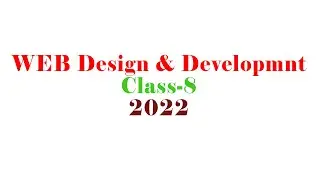 web design & development - (Class-8) - 2022 (Bangla)