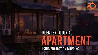 Create A Quick Apartment Scene - Blender 3.0 Intermediate Tutorial