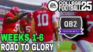COLLEGE FOOTBALL 25 ( ROAD TO GLORY ) FRESHMAN YEAR | CREATION, WEEKS 1-6, QB2 BATTLE | GAMEPLAY