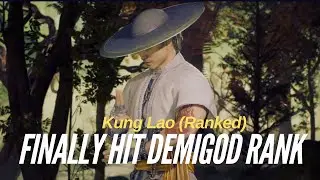 MK1: (5) Ranked Sets. Kung Lao. Reached Demi God rank finally