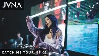 JVNA | Catch Me Tour: Ep 01 - Tour starts now!