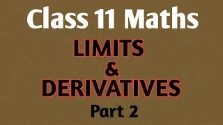 Class 11 Maths Chapter 13   Limits & Derivatives Part 2