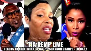 Tia Kemp Goes Off On Nicki Minaj, Reacts To Megan's New Boo | #ShannonSharpe Lawsuit & Rick Ross