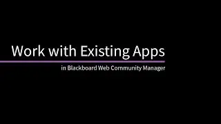 Work with Existing Apps in Web Community Manager