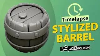 STYLIZED BARREL 00 Time-lapse in Zbrush