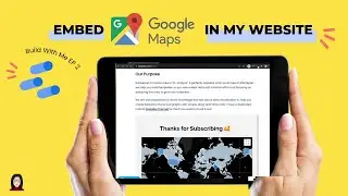 Build With Me EP 2: Embed Data Studio Report with Google Map Chart [NEW UPDATE]