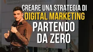 Come Creare una Strategia Digitale PARTENDO DA ZERO | Caso Studio di Federico Sbandi