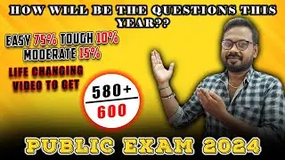 12th & 11th- public exam 2024| How will be the question paper??| Life changing video