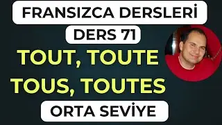 French Lessons 71- TOUT, TOUTE, TOUS, TOUTES | I am learning french