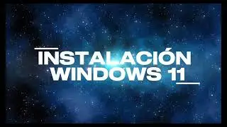 ¡Instalación de Windows 11 en máquina virtual (VirtualBox By Oracle)!