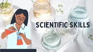 Scientific skills and scientific method. 
