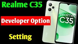 Realme C35 me developer option on kaise kare | how to enable developer option Realme C35