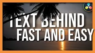 Text Behind Detailed Object in Davinci Resolve 16