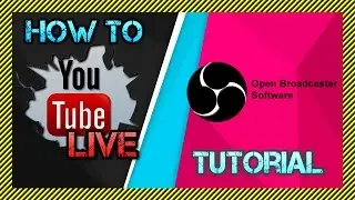 How To Live Stream on YouTube using OBS Studio - Basics Tutorial of YouTube Live Streaming with