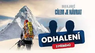 Cílem je návrat: Pokořte vrcholy života i hor – Podpořte film a inspirujte se!