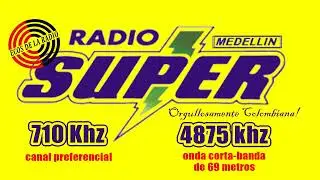 RADIO SUPER [HJNX] Medellin,Colombia 1984