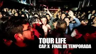 TOUR LIFE - Final de temporada en Baja Cali Pt. I (Cap. X)