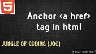 Anchor Tag in HTML|| Href Atttibute and Target Attribute