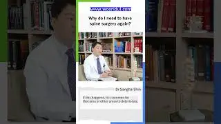 Why do I need to have spine surgery again/Wooridul Spine Hospital