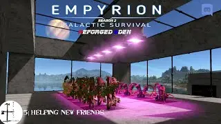 Empyrion: Reforged Eden | 5 | Helping New Friends