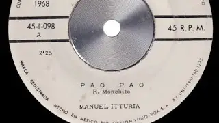 ▶️PAO PAO. MANUEL ITTURIA