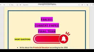 PAK301 Current Paper Final Term || PAK301 Final Term Preparation 2023