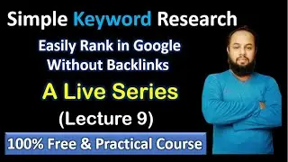 How To Find Low Competition Keywords With High Traffic | Free Course Lecture 09