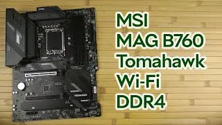 Розпаковка MSI MAG B760 Tomahawk Wi-Fi DDR4