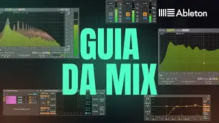 Tutorial de Como Mixar sua Música [GUIA COMPLETO + PLUGINS]