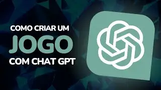 COMO CRIAR JOGOS EM HTML DE MANEIRA DESCOMPLICADA COM O CHATGPT