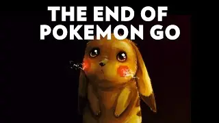 RIP Pokemon GO (2016-2016)